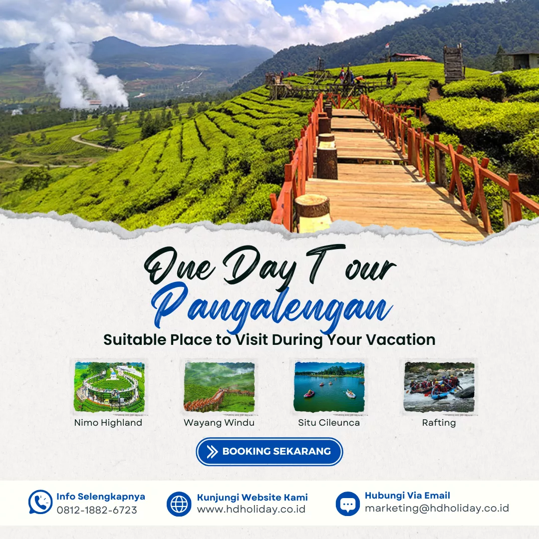 One Day Tour Pangalengan Bandung │HD Holiday